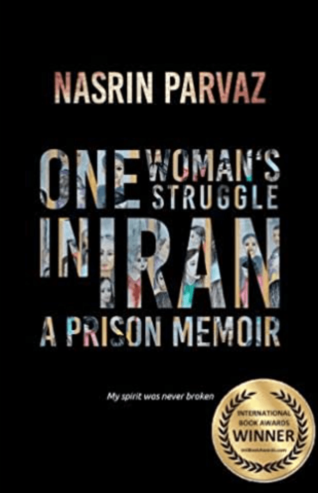 One Woman´s struggle in Iran. A Prison Memoir