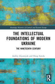 The Intelectual Foundations of Modern Ukraine