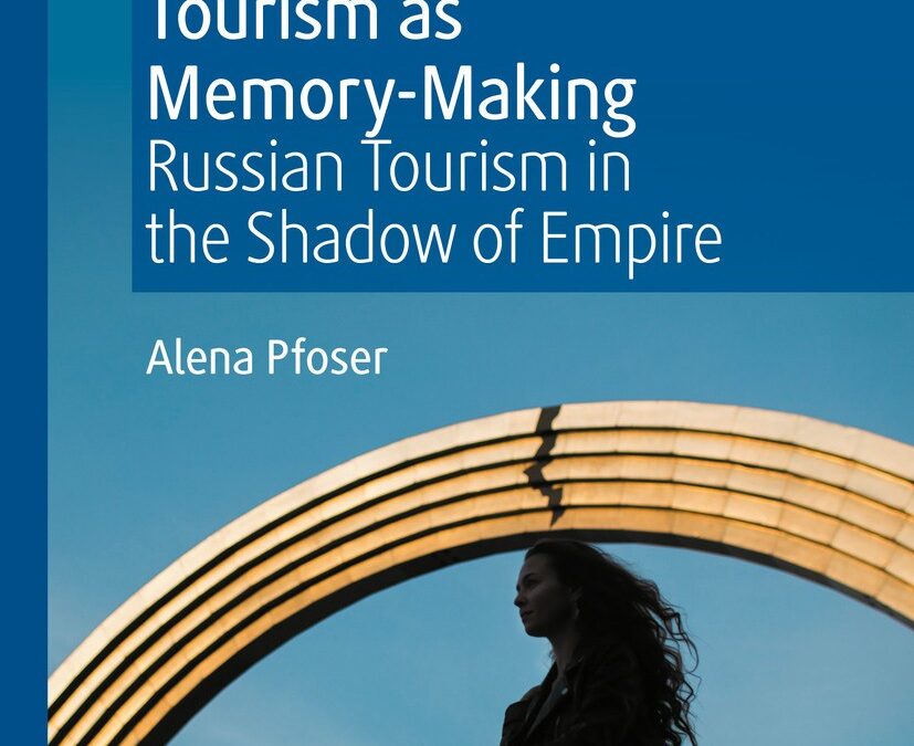 El turismo ruso como construcción de memoria bajo la sombra imperial. Entrevista con Alena Pfoser