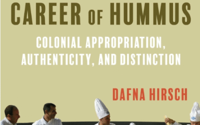 El hummus en la cocina israelí: apropiación colonial, autenticidad y distinción. Entrevista a Dafna Hirsch