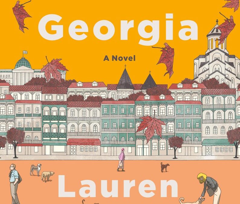 Un perro en Georgia. Un vistazo a la vida cotidiana en Tbilisi. Entrevista a Lauren Grodstein